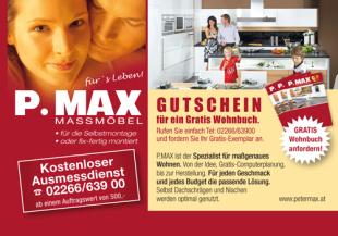  Gutschein von  Peter Max VertriebsgesmbH - Massmöbel fürs Leben! - Öffnet neues Fenster