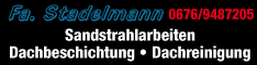Werbung Sandstrahlarbeiten und Dachbeschichtung Stadelmann