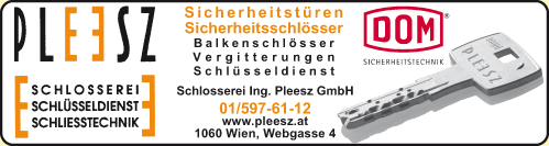Werbung Schlosserei Ing. Pleesz GmbH - Schlosserei - Schlüsseldienst - Schließtechnik