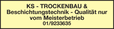 Werbung KS - TROCKENBAU & Beschichtungstechnik - Qualität nur vom Meisterbetrieb