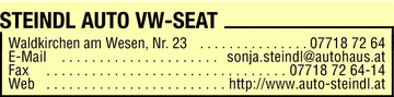 Werbung Auto Steindl GesmbH & Co KG VW - SEAT