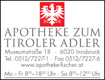 Werbung Apotheke Zum Tiroler Adler Inh Mag E Fischer KG