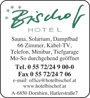 Werbung Bischof Hotelbetrieb GesmbH & Co KG