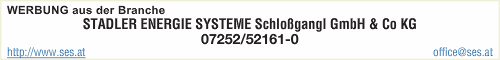 1a Installateur - STADLER ENERGIE SYSTEME Schloßgangl GmbH & Co KG