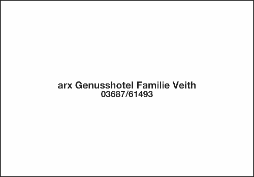 Werbung arx Genusshotel Familie Veith