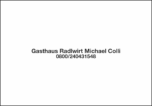 Werbung Gasthaus Radlwirt Michael Colli