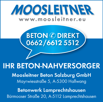 Werbung Moosleitner Beton Salzburg GmbH