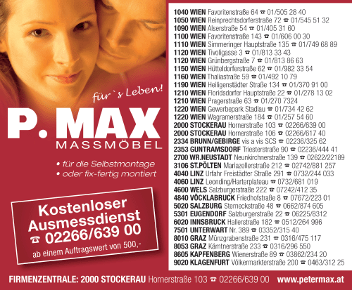 Werbung Peter Max VertriebsgesmbH - Massmöbel fürs Leben!