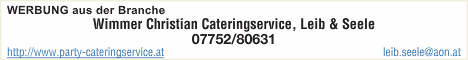 Wimmer Christian Cateringservice, Leib & Seele