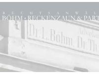 Rechtsanwälte Dr. Christian Böhm Dr. Axel Reckenzaun & Partner