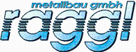 Logo Raggl Metallbau GmbH