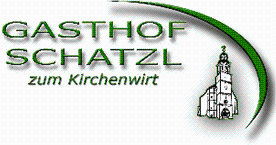 Logo Gasthof Kirchenwirt Schatzl