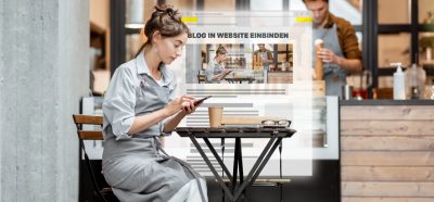 Eine Unternehmerin möchte einen Blog erstellen und ihren Blog auf der Website einbinden.