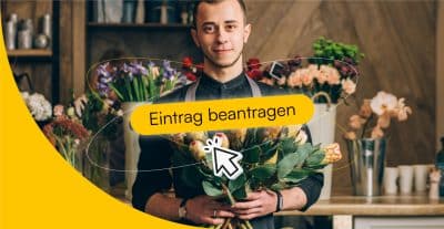 Florist mit Blumen in der Hand, vor ihm ein CTA mit dem Schriftzug "Eintrag beantragen"