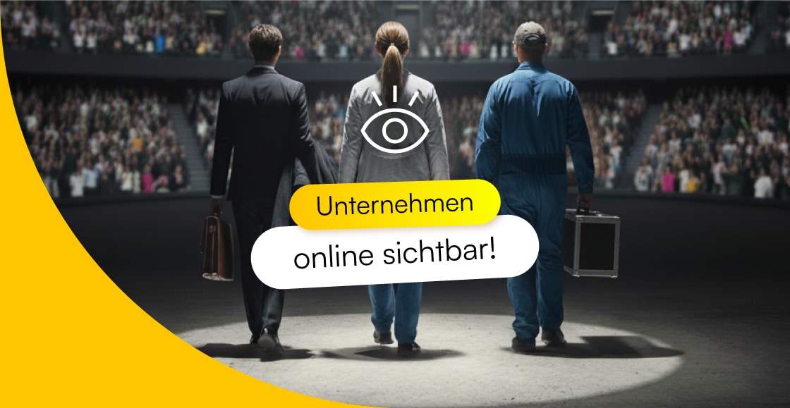 Warum Online-Sichtbarkeit über den Erfolg von Unternehmen entscheidet